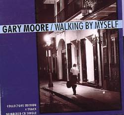 Gary Moore : Walking by Myself
